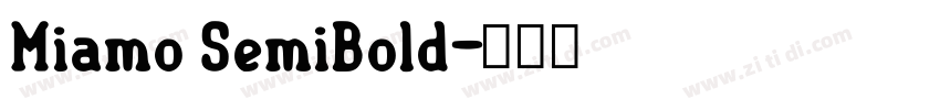Miamo SemiBold字体转换